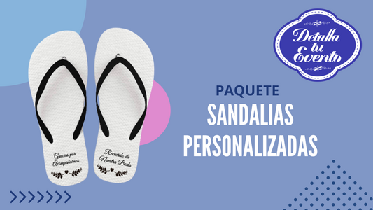 Paquete de Sandalias Personalizadas